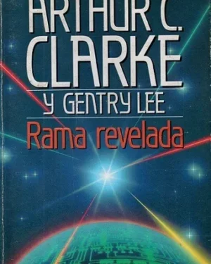 Rama Revelada - Arthur C. Clarke y Gentry Lee
