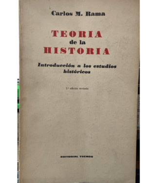 Teoria De La Historia - Carlos Rama - Editorial Tecnos