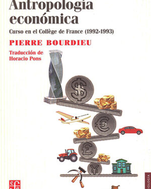Antropología Económica - Pierre Bourdieu