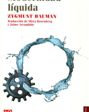 Modernidad Liquida - Zygmunt Bauman