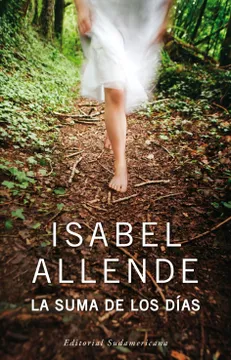 La Suma De Los Días - Isabel Allende