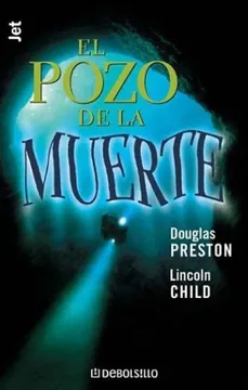 El Pozo de la Muerte - Douglas Preston / Lincoln Child