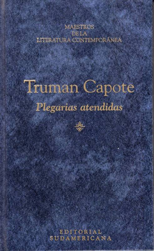 Pelgarias Atendidas - Truman Capote