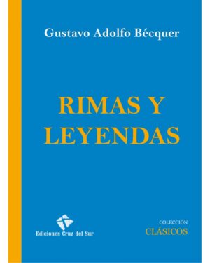 Rimas y Leyendas - Gustavo Adolfo Bécquer