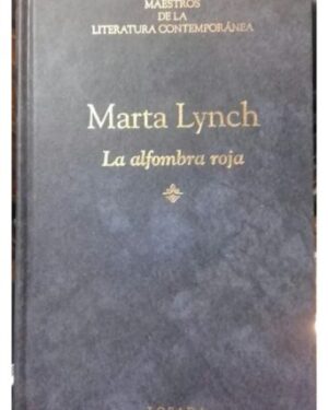 La Alfombra Roja - Marta Lynch
