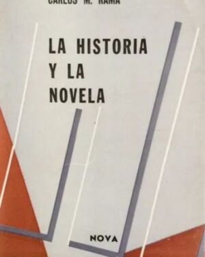 La Historia y La Novela - Carlos M. Rama
