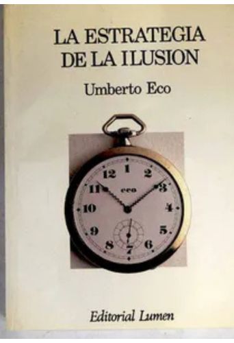 La Estrategia de la Ilusión - Umberto Eco