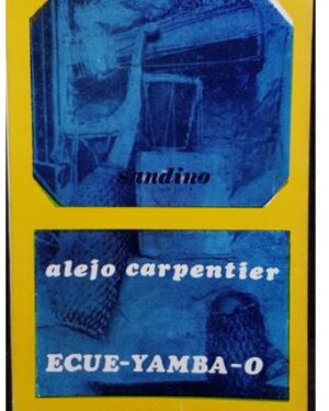 Ecue - Yamba - O / Alejo Carpentier