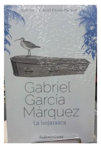 La Hojarasca - Gabriel García Márquez