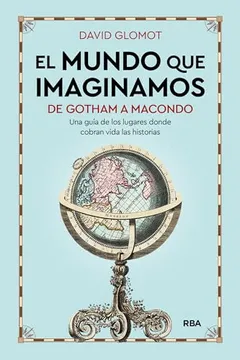 El Mundo Que Imaginamos - David Glomot