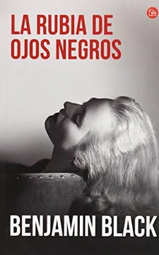 La Rubia De Ojos Negros - Benjamín Black