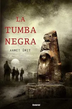 La Tumba Negra - Ahmet Umit