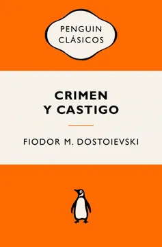 Crimen y Castigo - Fiódor M. Dostoievski