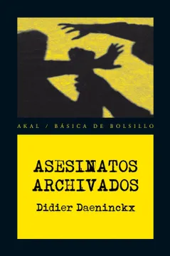 Asesinatos Archivados - Didier Daeninckk