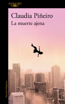La Muerte Ajena - Claudia Piñeiro