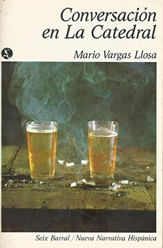 Conversación En La Catedral - Mario Vargas Llosa