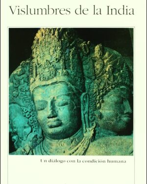 Vislumbres De La India - Octavio Paz