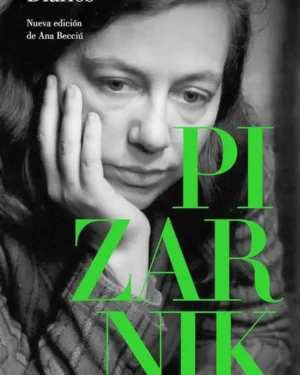 Diarios - Alejandra Pizarnik - Editorial Lumen
