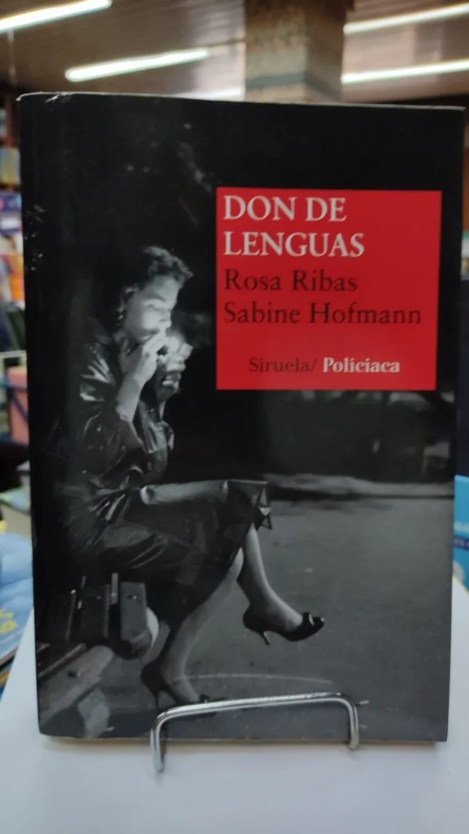 Don De Lenguas - Rosa Ribas y Sabine Hofmann - Editorial Siruela