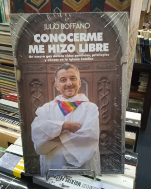 Conocerme Me Hizo Libre - Julio Boffano - Editorial Planeta