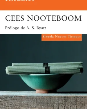 Rituales - Cees Nooteboom - Editorial Siruela