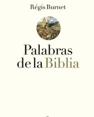 Palabras de la Biblia - Régis Burnet