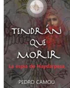 Tendrán Que Morir - Pedro Camou