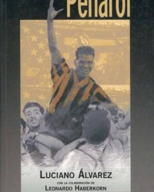 Historia de Peñarol - Luciano Álvarez