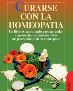 Curarse Con La Homeopatía - Jacques Boulet