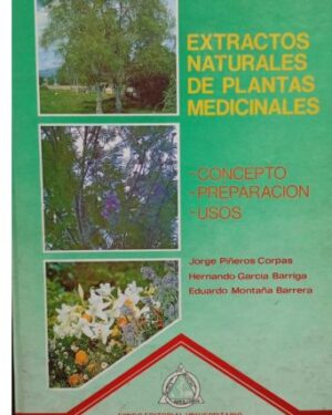 Extractos Naturales de Plantas Medicinales - Jorge Piñeros Corpas