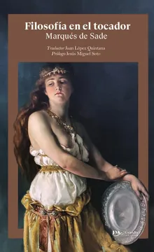 Filosofía en el Tocador - Marqués de Sade