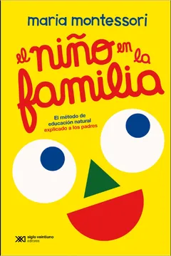 El Niño En La Familia - María Montessori