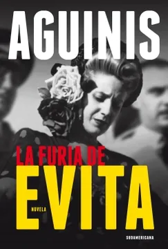 La Furia De Evita  - Marcos Aguinis