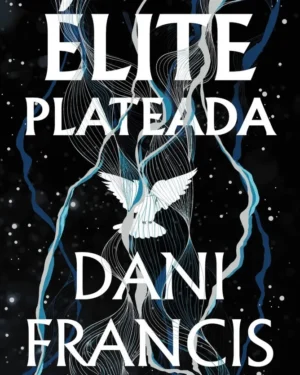 Elite Plateada - Dani Francis - Editorial Faeris