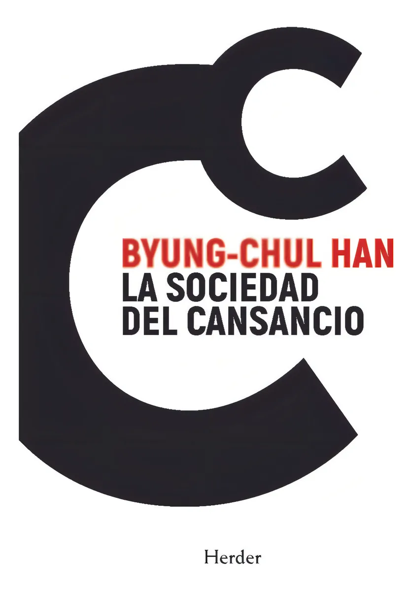 La Sociedad Del Cansancio - Byung-chul Han - Editorial Herder