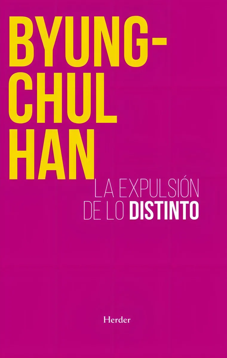 La Expulsión De Lo Distinto - Byung Chul Han - Editorial Herder