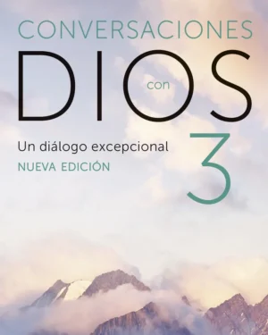 Conversaciones Con Dios 3 - Neale Donald Walsch - Editorial Debolsillo
