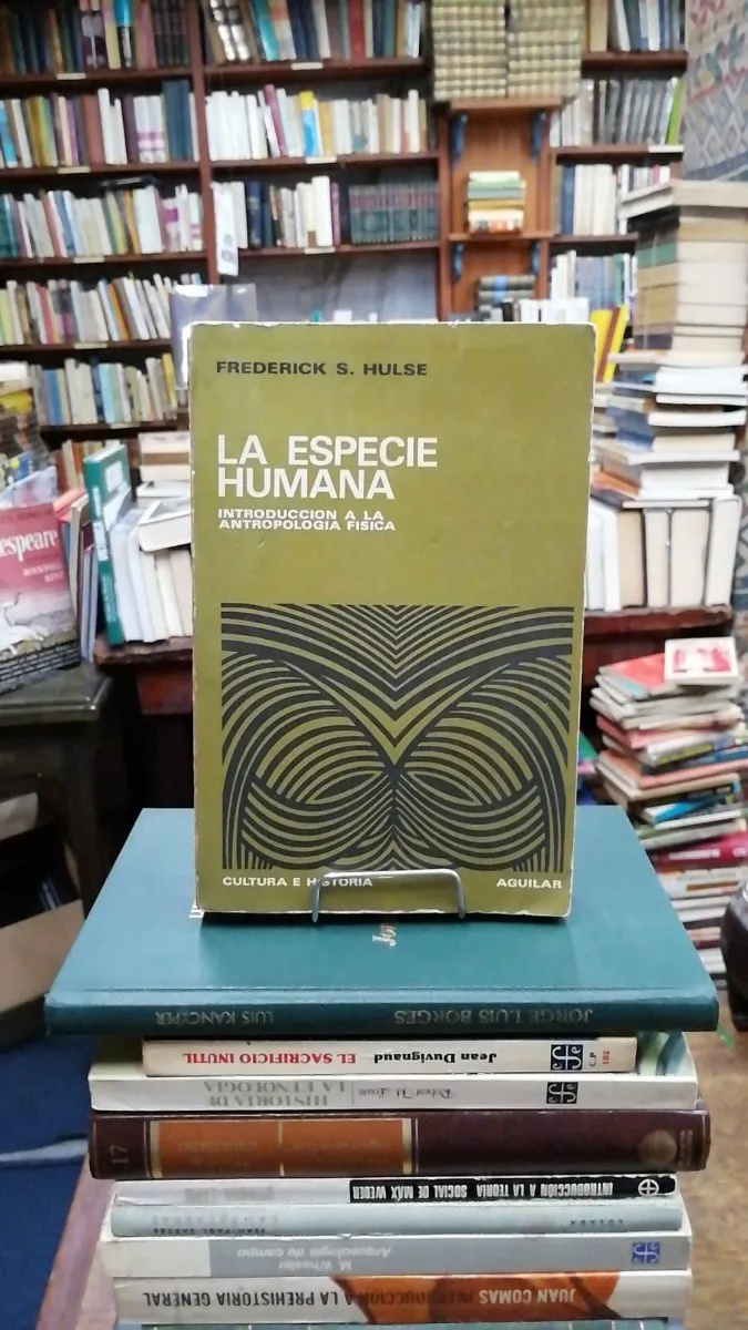 La Especie Humana - Frederick Hulse - Editorial Aguilar