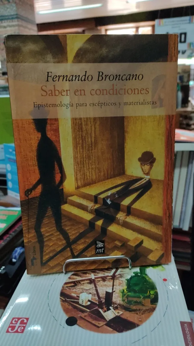 Saber En Condiciones - Fernando Broncano - Editorial MT