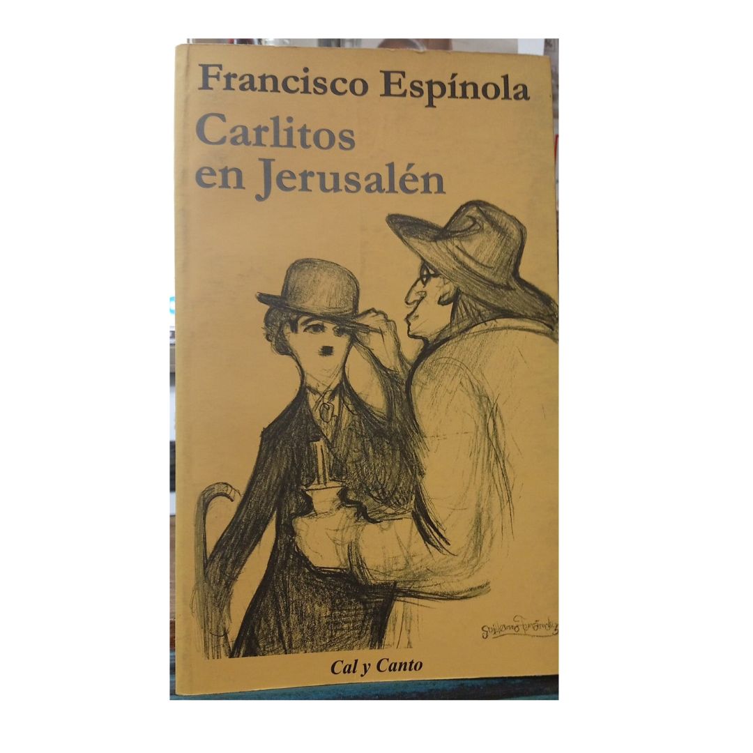 Carlitos en Jerusalén - Francisco Espínola