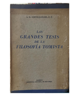 Las Grandes Tesis De La Filosofía Tomista - Sertillanges - Editorial Dedebec