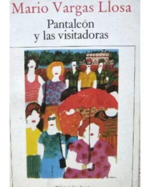 Pantaleón y Las Visitadoras - Mario Vargas Llosa