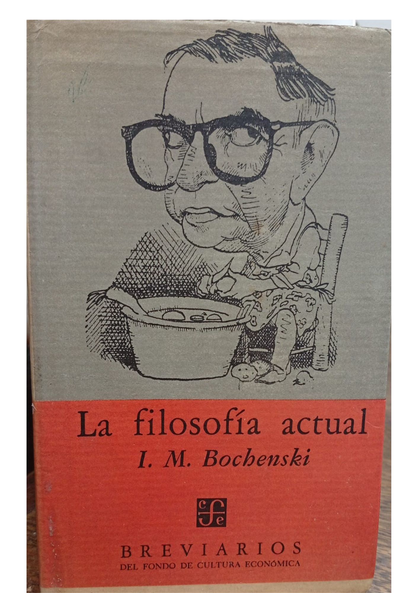 La Filosofía Actual - I. M. Bochenski