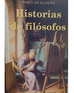 Historia de Filósofos - Pablo Da Silveira