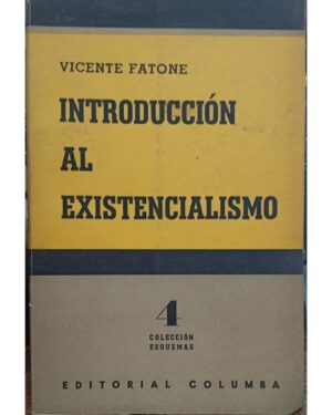 Introducción al Existencialismo - Vicente Fatone