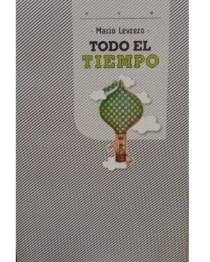 Todo El Tiempo - Mario Levrero