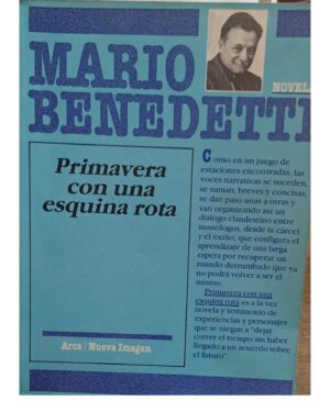 Primavera Con Una Esquina Rota - Mario Benedetti