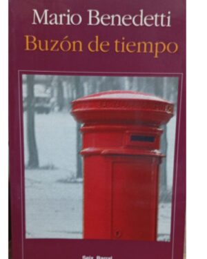 Buzón de Tiempo - Mario Benedetti