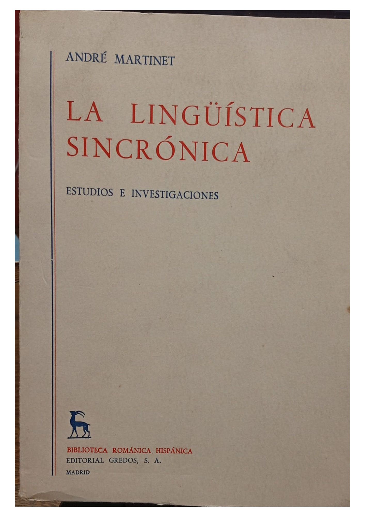 La Lingüística Sincrónica - André Martinet