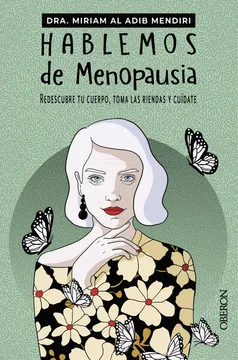 Hablemos de Menopausia -Miriam Al Adir Mendiri